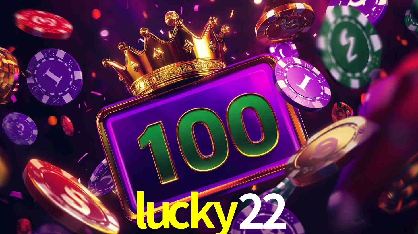 Tournaments lucky22