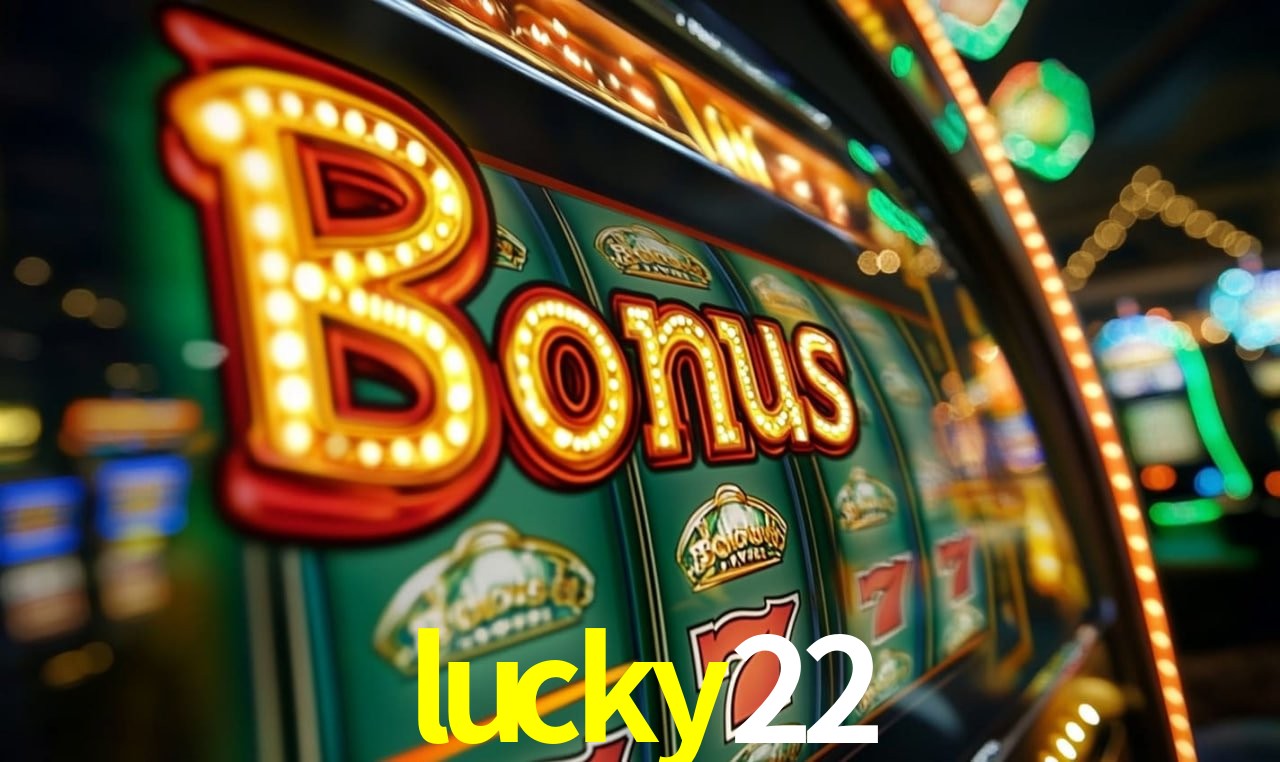 Jogos com bônus e suporte 24h na lucky22