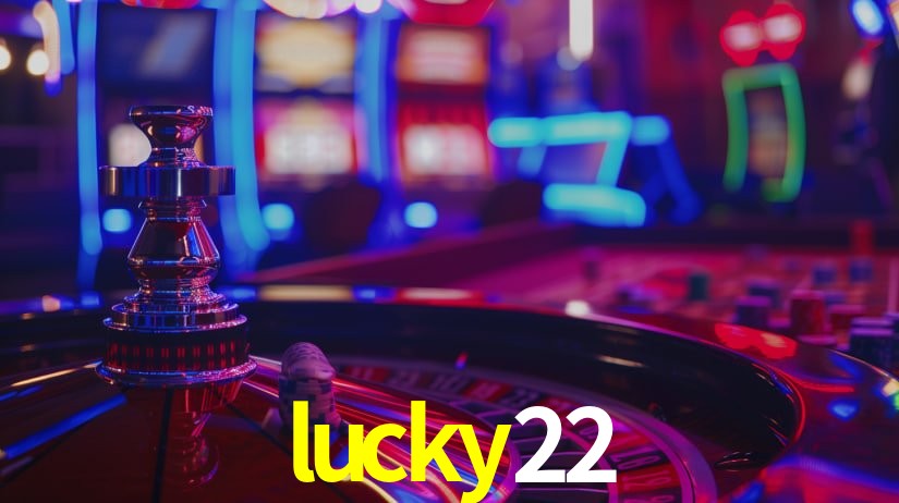 lucky22